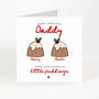 Personalised Christmas Card For Daddy Little Pudding Design, thumbnail 2 of 7