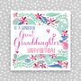 Wonderful Great Granddaughter Birthday Card, thumbnail 1 of 3