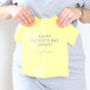 'Happy Father's Day Daddy! Love Bump X' Baby T, thumbnail 2 of 4