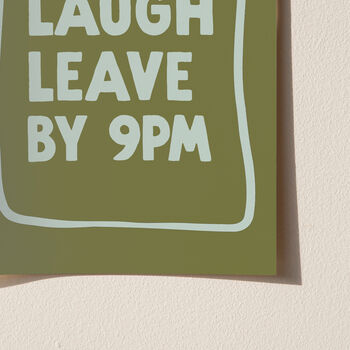 Live Laugh Leave By 9pm Funny Typography Print, 8 of 12