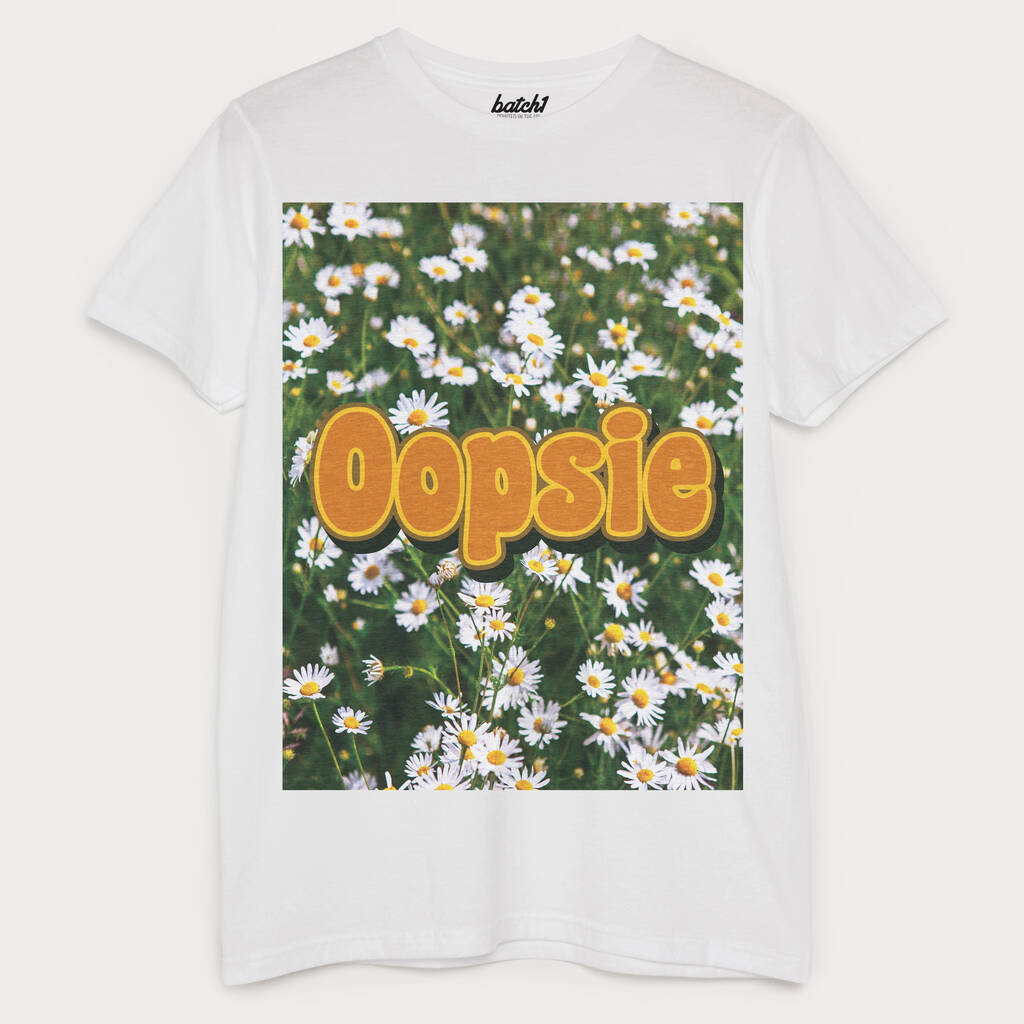 oopsie daisy t shirt