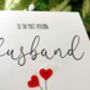 Personalised Birthday Card For Special Husband, Handmade Card For Him, thumbnail 2 of 2