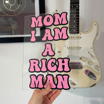 Mom I Am A Rich Man Clear Acrylic Vinyl Plaque Decor, 3 of 10