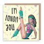I'm Fonda You, Jane Fonda Greeting Card, thumbnail 2 of 3