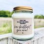 Remember How Brilliant You Are Supportive Candle, thumbnail 1 of 8