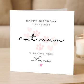 Cat Mum Birthday Card Personalised From Cat, 2 of 4