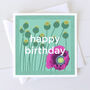 A Pack Of Six Mixed 'Happy Birthday' Cards, thumbnail 1 of 4