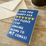 Stop Singing Daddy, Funny Father's Day Card, thumbnail 1 of 2