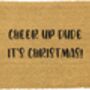 Cheer Up Dude It's Christmas Print Doormat, thumbnail 2 of 2