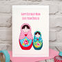 Handmade 'Russian Dolls' Personalised Birthday Card, thumbnail 2 of 4
