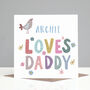 Personalised Daddy Birthday Card From Girls Or Boys, thumbnail 2 of 4