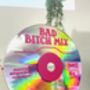 Bad Bitch CD Style Upccyled 12' Laser Disc Decor, thumbnail 8 of 8