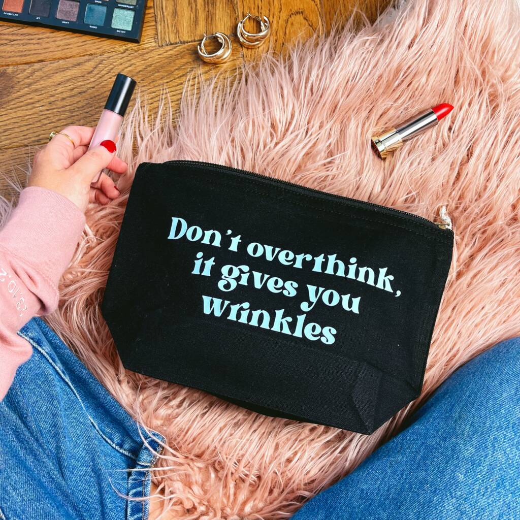 Don't Overthink It Slogan Makeup Bag, 1 of 2
