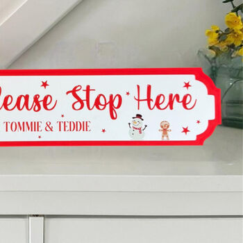 Personalised Acrylic Santa Stop Here Sign For Christmas, 3 of 5