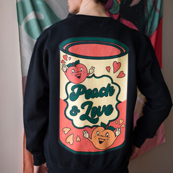 Peach And Love Men's Slogan Sweatshirt, 4 of 7