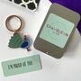 'I'm Proud Of You' Keyring Gift For Friend, thumbnail 1 of 12