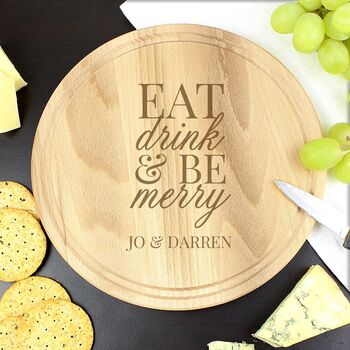 Personalised Eat Drink And Be Merry Round Chopping Board, 2 of 3