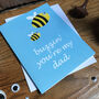 Buzzin' You're My Dad Card, thumbnail 3 of 3