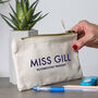 Personalised Teacher Gift Accessory Pouch Text Design, thumbnail 1 of 5