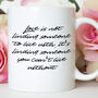 Love Quote Mug Valentine Gift For Him Or Her, thumbnail 8 of 8