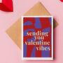 Valentine Vibes Card, thumbnail 1 of 2
