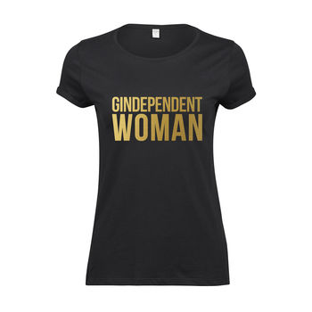 'Gindependent Woman' Funny Gin T Shirt, 2 of 2