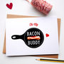 Bacon Love Valentines Day Card, thumbnail 1 of 3