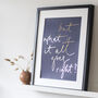 'What If It All Goes Right' Navy + Gold Positive Print, thumbnail 3 of 4