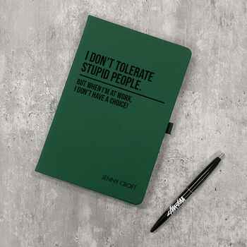 Personalised A5 I Don't Tolerate Stupid People Notebook, 7 of 9
