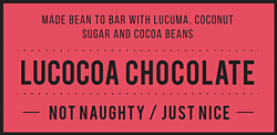 At Lucocoa we've taken the guilt out of guilty pleasure - we're not naughty, just nice!