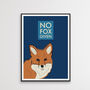 No Fox Given Print, thumbnail 1 of 3
