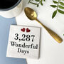 Number Of Days Anniversary Card, thumbnail 6 of 6