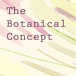  The Botanical Concept