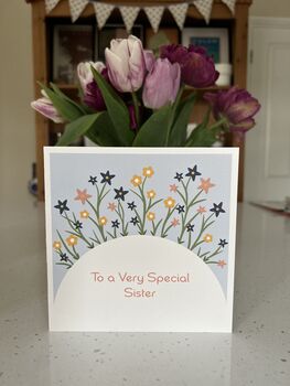To A Very Special Sister Card, 2 of 2