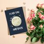 'I Love You To The Moon And Back' Greetings Card, thumbnail 2 of 2