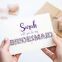 Will You Be My Bridesmaid? Personalised Card, thumbnail 1 of 1
