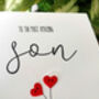 Personalised Birthday Card For Special Son, Handmade Card For Him, thumbnail 3 of 3