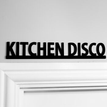 Kitchen Disco Wall Sign: Door Topper Black Adhesive, 2 of 3