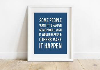 'Make It Happen' Inspirational Quote Print, 2 of 6