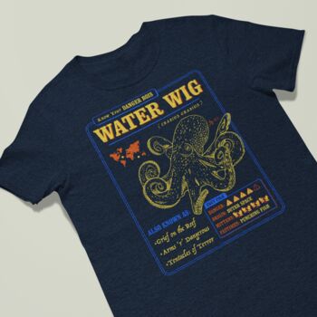 Funny Octopus T Shirt 'Know Your Water Wig', 4 of 6