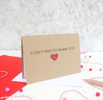 Personalised I Can't Wait To Marry You, Love Heart Card, 6 of 7