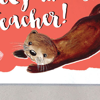 Funny Otterly The Best Teacher Card, 2 of 7