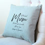 Personalised Message Cushion For Mum, thumbnail 3 of 5