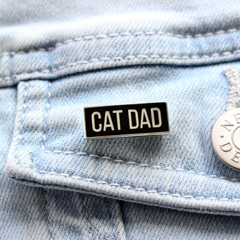 Cat Mum Or Cat Dad Enamel Pin Badge, 5 of 5
