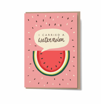 I Carried A Watermelon Greetings Card, 5 of 5