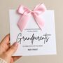New Grandparents Bow Card, Luxury Bow Card, Choice Of Colours Handmade Bow, thumbnail 2 of 4