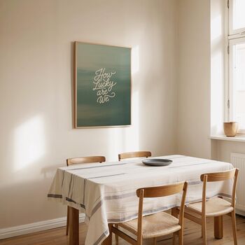 How Lucky Are We Handwritten Typography Print, 6 of 7