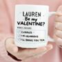 Personalised Be My Valentines Ceramic Tea Mug, thumbnail 1 of 4