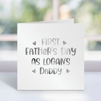Personalised First Father's Day Foil Card, 5 of 6