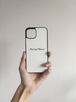 Bride, Bridesmaid Wedding Gift Phone Case Personalise With Name Or Date, 3 of 4